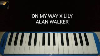 On My Way X Lily - Alan Walker ~~ Pianika Cover - Tika Dewi Indriani