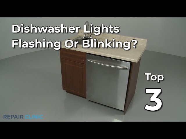 Dishwasher Lights Are Flashing — Dishwasher Troubleshooting class=