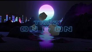 TRUZ - On & On (Offincial Video Flash Dance Car)