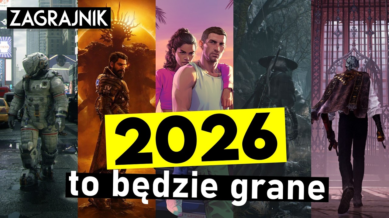 W co będziemy grać w 2026 roku