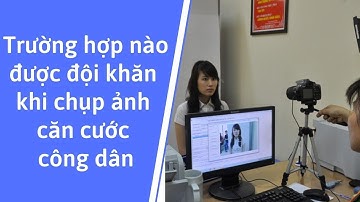 Trường hợp nào được đội khăn khi chụp ảnh căn cước công dân