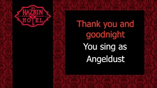 Thank you and goodnight - Karaoke - You sing Angeldust