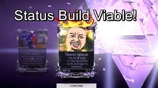 Tiberon Riven Mod: Making Status Build Realistic!