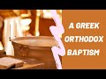 Did you know THIS CRAZY FACT about Greek Orthodox BAPTISMS?