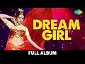 Dream Girl | Full Album | Hema Malini | Jeetendra | KIsi Shayar Ki Gazal Dream Girl | Duniya Ke Log