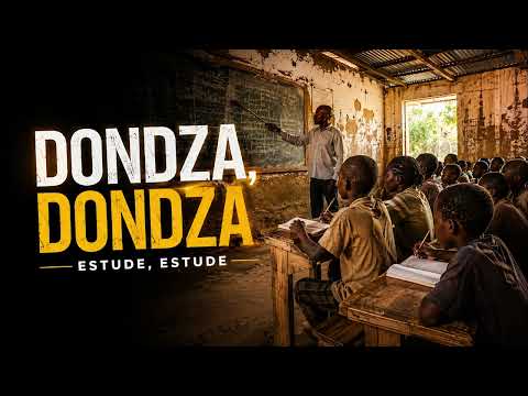 Dondza, Dondza - Estude, Estude