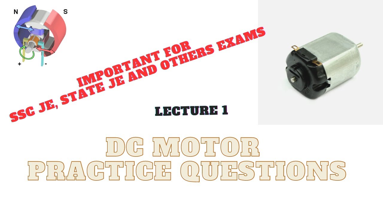 DC Motor Practice Questions Lecture One |