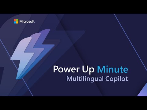 M365 Copilot speaks your language | EP05 | Power Up Minute