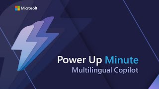 M365 Copilot Speaks Your Language Ep05 Power Up Minute