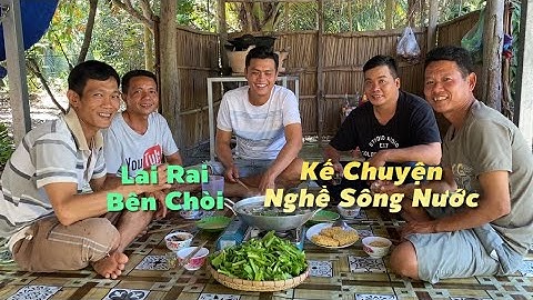 Một ngày không đi săn bắt của anh em tu sửa xuồng và món bắp bò hầm sả  Cù Lao Dung Vlogs #682