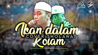 New album! Ikan dalam kolam cover sholawat | Majelis sholawat Grayak