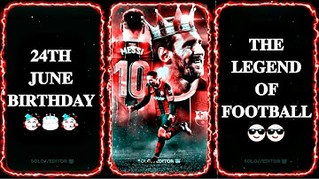 June 24 Messi Birthday Xml🎂New Alightmotion Xml Video Editing🔥XML ⬇️ #xml #alightmotion #trending