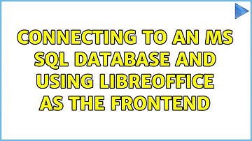 Ubuntu: Connecting to an MS SQL database and using Libreoffice as the frontend