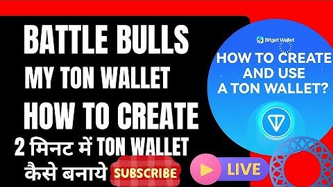 My Ton Wallet kaise banaye | Battle bulls ton wallet connect | how to create ton wallet