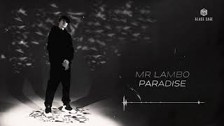 Mr Lambo - Paradise (The Pursuit Of Happyness) [Премьера Альбома 2021]