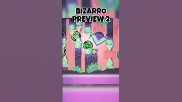 BIZARRO (Preview 2) Geometry Dash 2.2 #shorts #gd #games #geometrydash