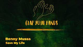 Benny Mussa - Save My Life