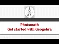 Photomath | Get started with Geogebra | #photomath #earn #money #online