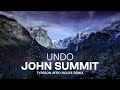 John Summit Undo Tyreson Afro House Remix mp3