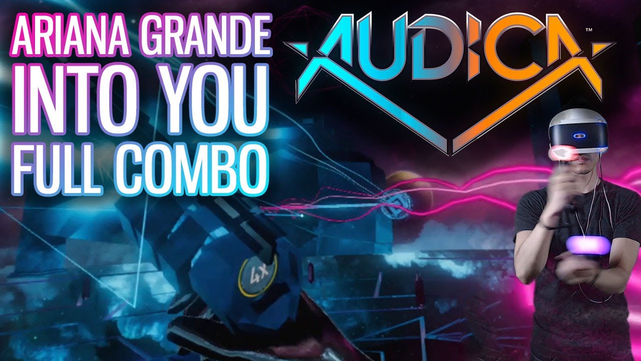 Audica - Into You (Expert) - Ariana Grande - 100% FC Gold Stars