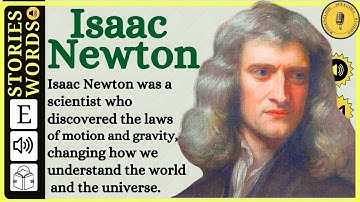 Isaac Newton ||  Learn English Through Story || Graded Reader | English Listening Practi