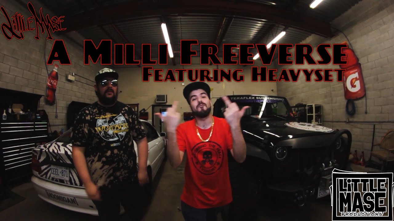 Little MASE Featuring Heavyset - A Milli Freeverse