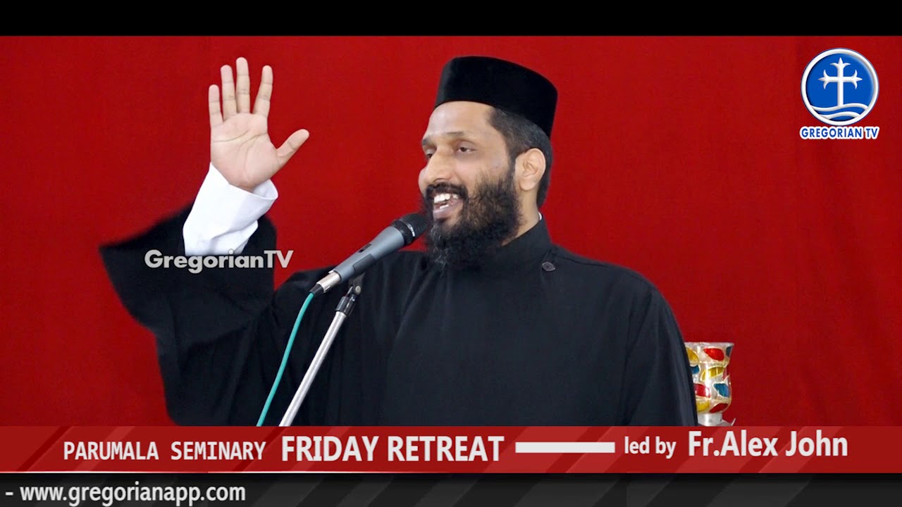 Friday Retreat - Fr.Alex John