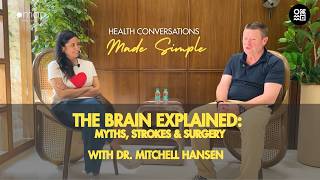 The Brain Explained: Myths, Strokes & Surgery | Dr Hansen | Episode 09