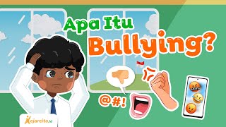 Apa itu Bullying (Perundungan)? Apa saja bentuk bullying?