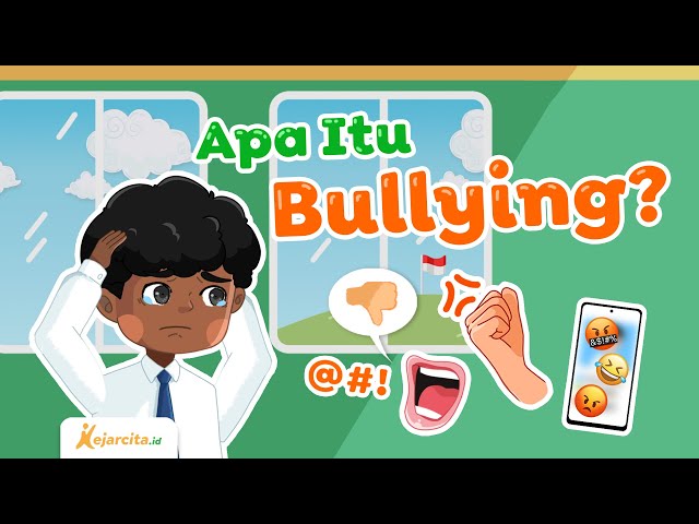 Apa itu Bullying (Perundungan)? Apa saja bentuk bullying? class=