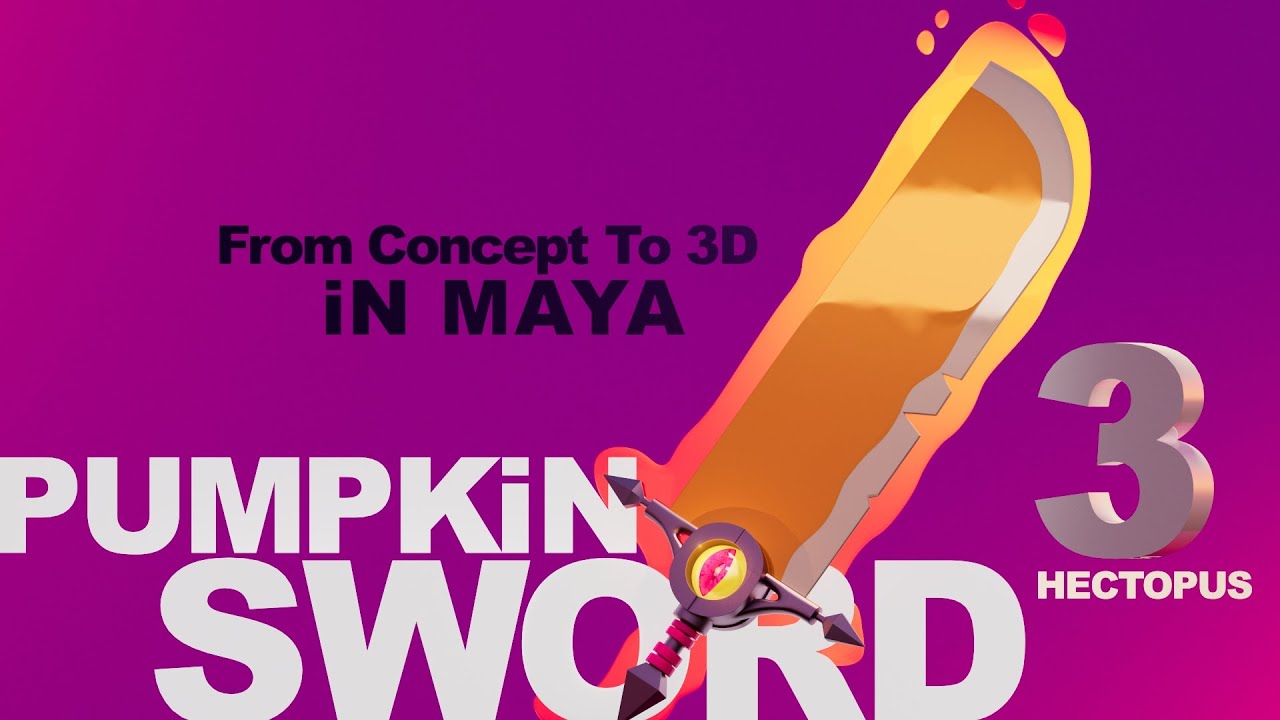 Pumpkin Sword in Maya (Part 3)