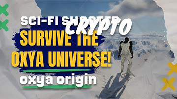 oxya origin Survive and Extract