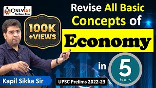 Complete Economy Revision in 5 Hours | UPSC Prelims 2022-23 | Indian Economy for UPSC | Kapil Sikka