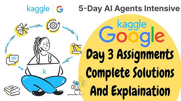 Day 3 Full Assignments Solutions | @Google @kaggle AI Agents Context Engineering: Sessions & Memory