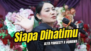 SIAPA DIHATIMU - oQinawa ft Alya Pangesty - Live Wedding Party