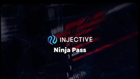 INJECTIVE: Ninja Pass