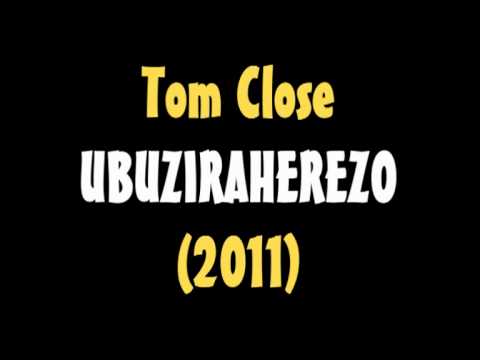 Tom Close   Ubuziraherezo 2011