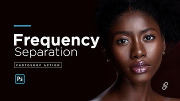 How to Create Your Own Frequency Separation Action in Photoshop