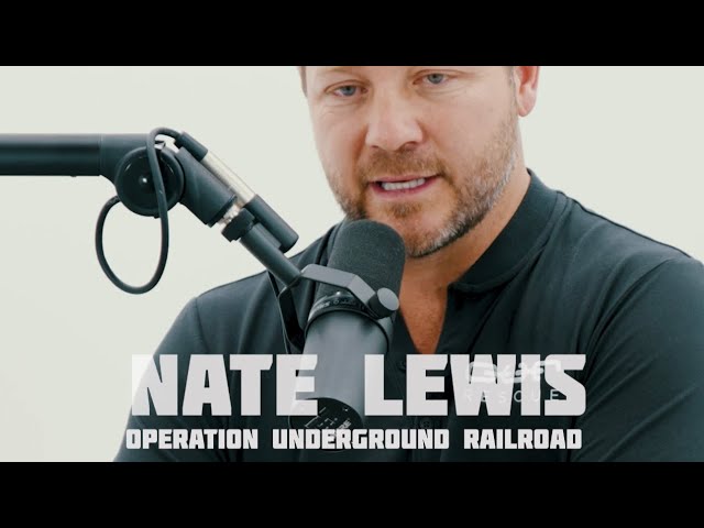 Protecting Innocence - Nate Lewis Operation Underground Railroad class=