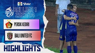 Persik Kediri Vs Bali United Fc - Highlights Bri Liga 1 20232024
