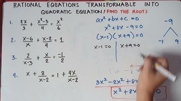 Rational Equations Transformable Into Quadratic Equations | Finding the Roots |