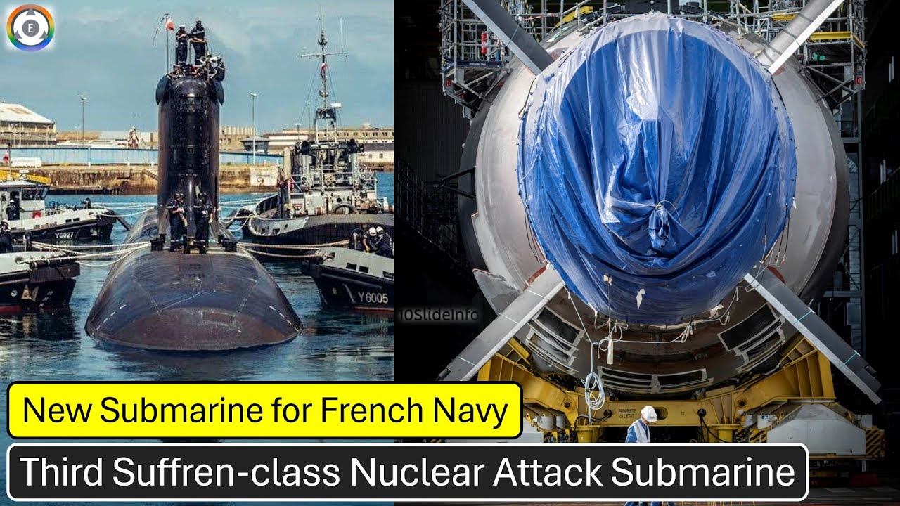 Third Suffren-class Nuclear Attack Submarine | Delivered to French Navy