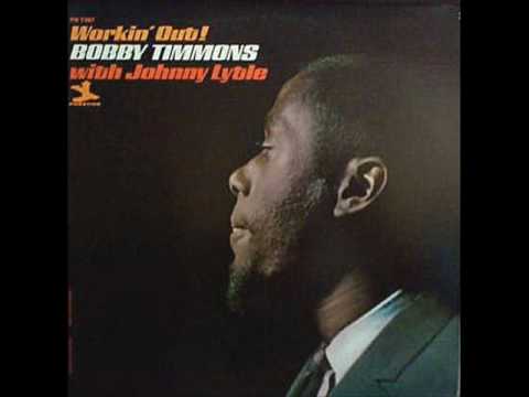 Bobby Timmons feat. Johnny Lytle 05 "This Is All I...