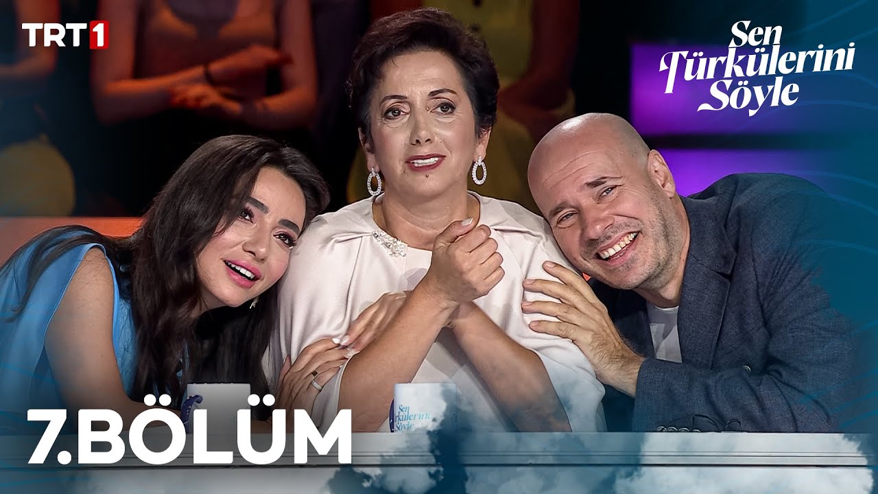 Sen Türkülerini Söyle 7. Bölüm 