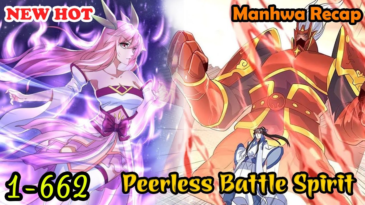 COMPLETED Peerless Battle Spirit Chapter 1662 Review Manhua