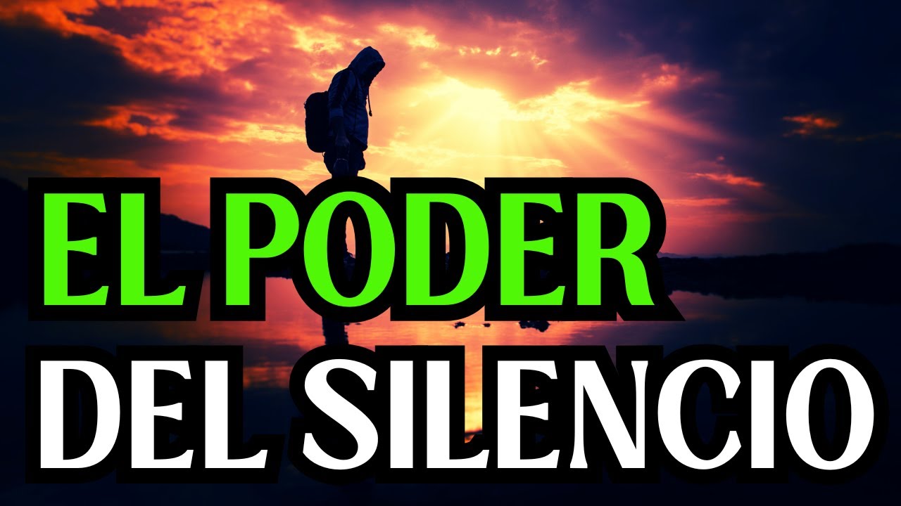 El PODER del Silencio | Reflexiones de la VIDA - YouTube