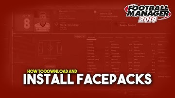 FM18 | How To Download And Install Facepacks | A Football Manager 2018 Tutorial