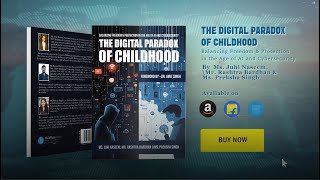 Brp The Digital Paradox Of Childhood By Ms. Juhi Naseem, Mr. Rashtra Bardhan & Ms. Preksha Singh
