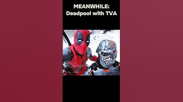 HOW TVA TREATED LOKI. MEANWHILE: DEADPOOL WITH TVA#marvel#shorts#trending#viral