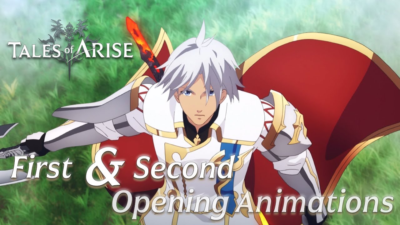 Tales of Arise - First and Second Opening | Spoiler Alert!
